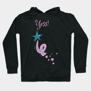 Yess! Hoodie